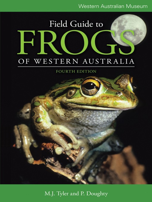 Title details for Field Guide to Frogs of Western Australia by M. J. Tyler - Available